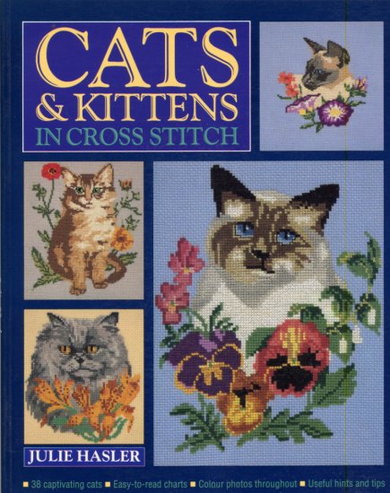 Cats and Kittens in Cross Stitch Soft Cover Book by Julie Hasler