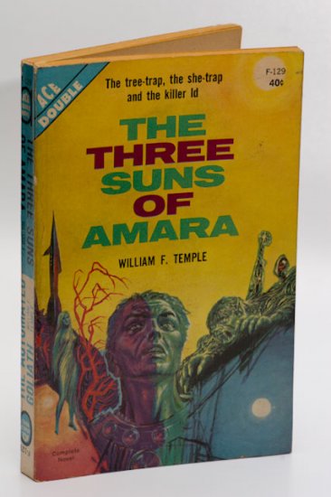 Ace Sci Fi Double #F-129 (1962): 'The Three Suns of Amara' / 'The Automated Goliath' both by Temple