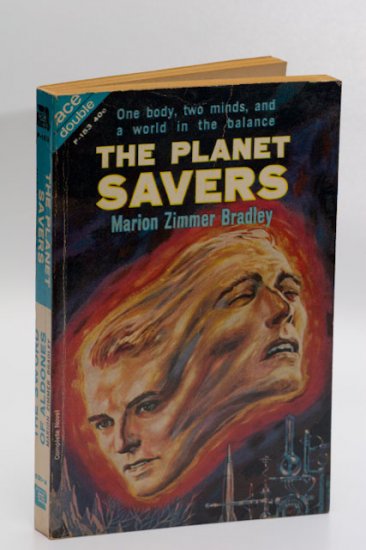 Ace Sci Fi Double Novel #F-153 (1962): 'The Planet Savers' / 'The Sword of Aldones' both by Bradley