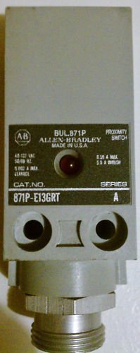Allen Bradley 871P-E13GRT Proximity Switch 132V .5 Amp