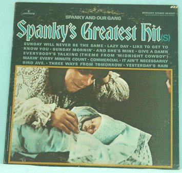 SPANKY & OUR GANG LP Spanky's Greatest Hit(s) 1969