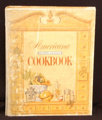 Vintage AMERICANA COLLECTION COOKBOOK Cook Book 1969