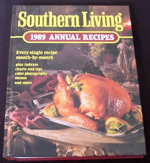 1989 SOUTHERN LIVING Annual Recipes COOK BOOK Cookbook