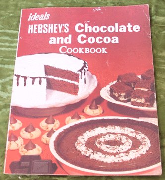 HERSHEY's CHOCOLATE Cookbook COOK BOOK Ideals 1982