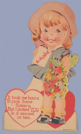 Vintage Valentine TOOK HOURS TO PICK FLOWERS Mechanical