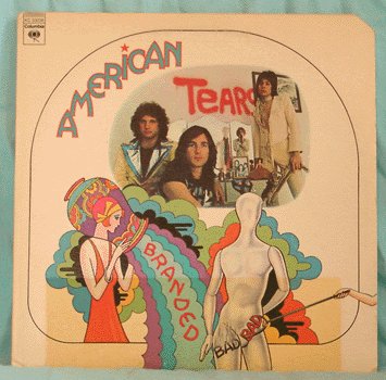 AMERICAN TEARS LP Branded Bad GLAM 1974 Touch