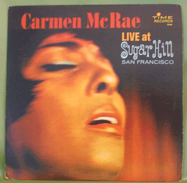 JAZZ LP Carmen McRae LIVE AT SUGAR HILL Time 1963