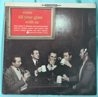 COME FILL YOUR GLASS LP Clancy MAKEM Keenan