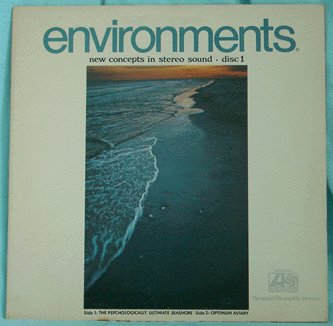 LP - ENVIRONMENTS 1 - Psychologically Ultimate Seashore '70