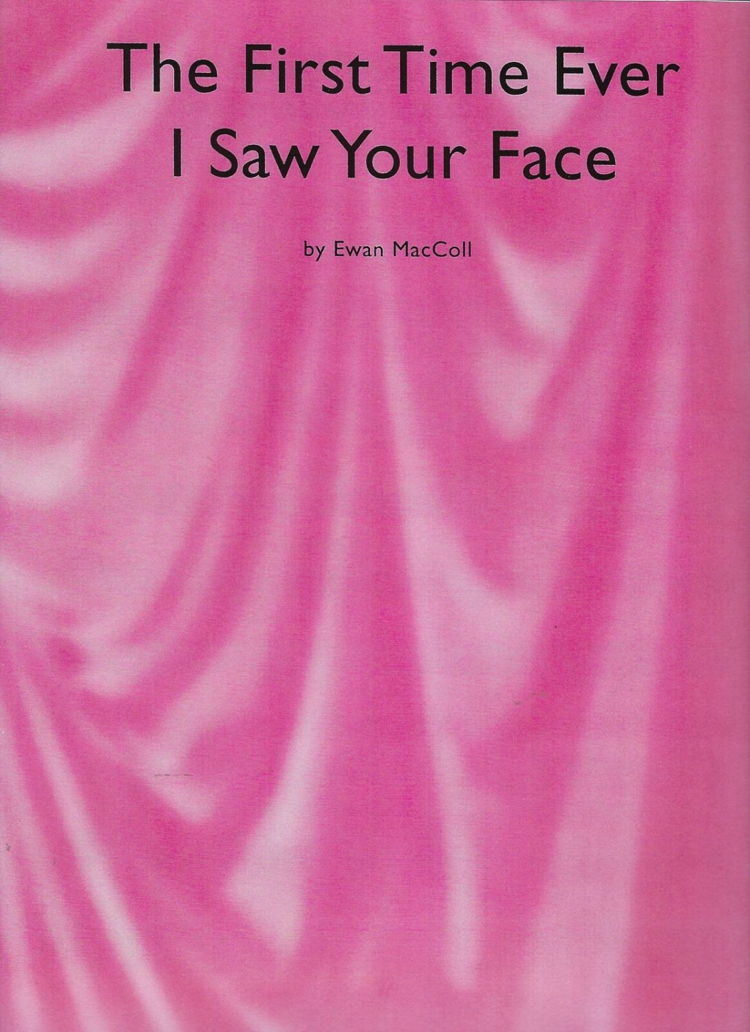 Ewan Maccoll The First Time Ever I Saw Your Face Sheet Music