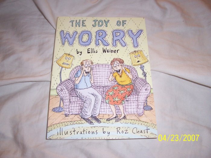 The Joy of Worry by Ellis Weiner Free Shipping
