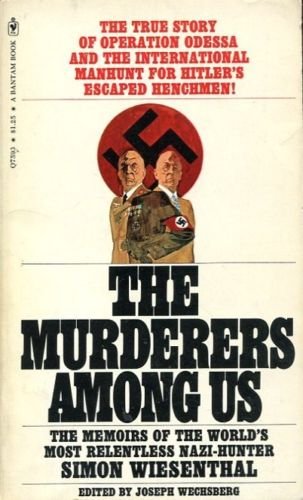 The Murderers Among Us by Simon Wiesenthal