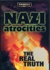Nazi Atrocities-The Real Truth