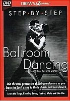 Drew's Famous Step By Step Ballroom Dancing-Tango, Fox Trot, Cha Cha, Swing