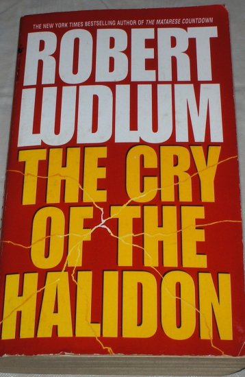 The Cry of the Halidon by Robert Ludlum