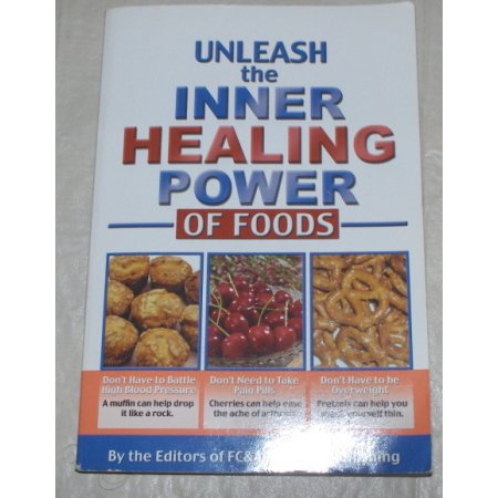 UNLEASH the INNER HEALING POWER of FOODS-Healthy Eating