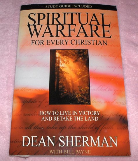 Spiritual Warfare for Every Christian-Dean Sherman 1989