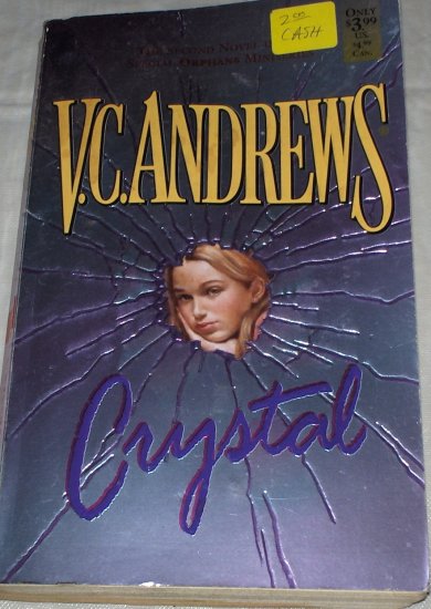 Crystal (V. C. Andrews) 2nd in Orphan series