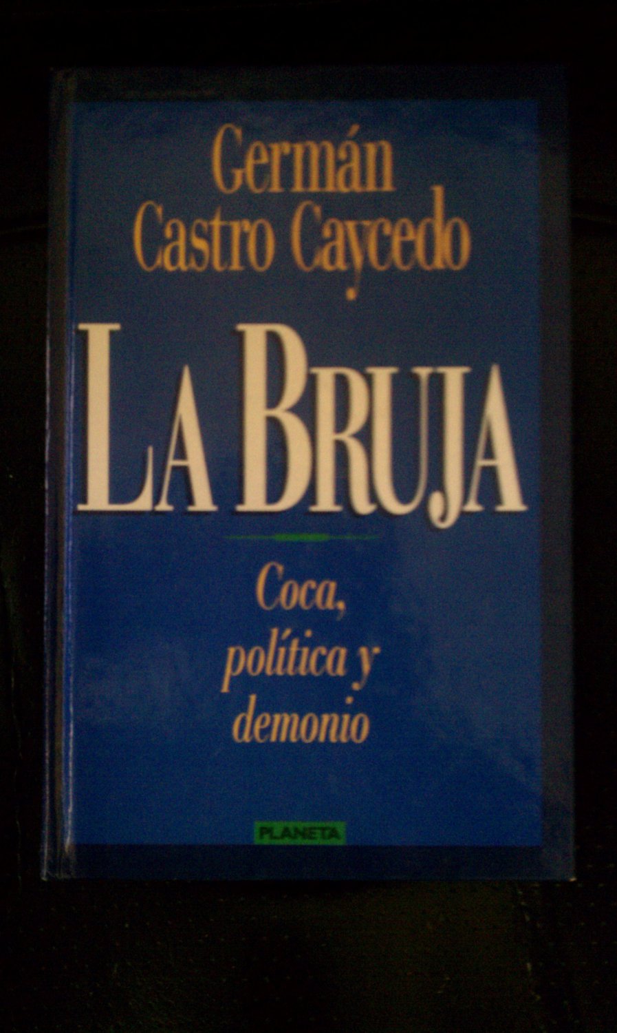 El novela de german castro caicedo