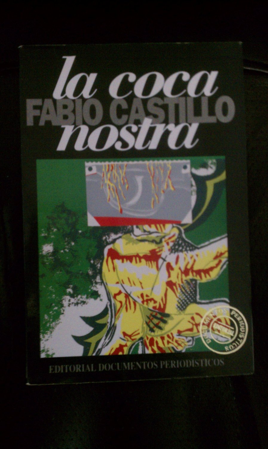 La coca nostra (Spanish Edition)