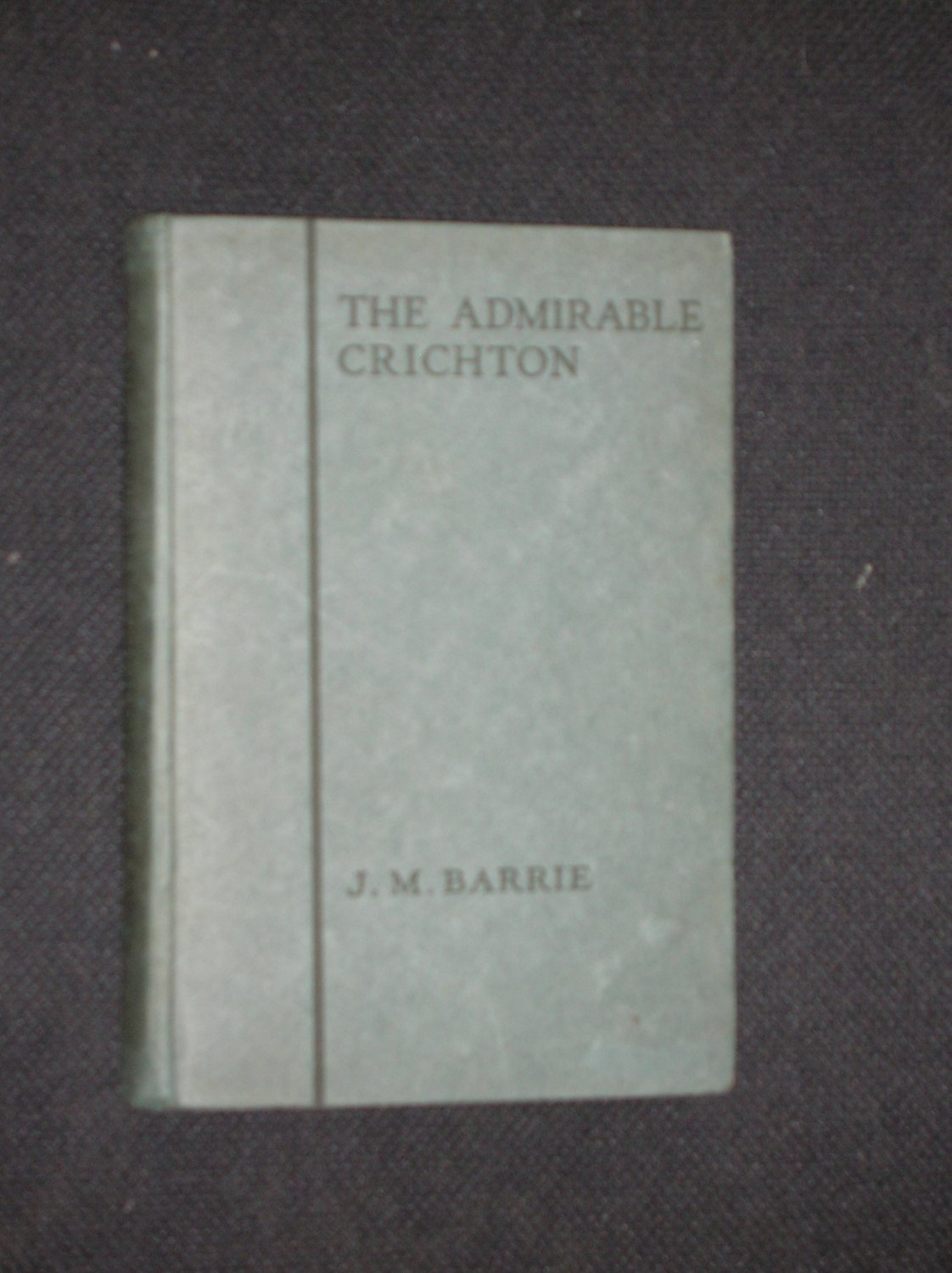 The Admirable Chrichton (First American Ed. 1925)