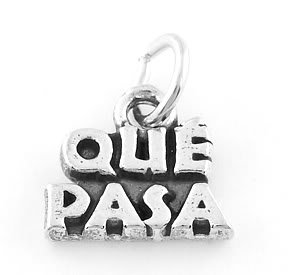 STERLING SILVER QUE PASA CHARM/PENDANT