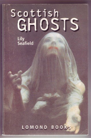 SCOTTISH GHOSTS LILY SEAFIELD PB 1999
