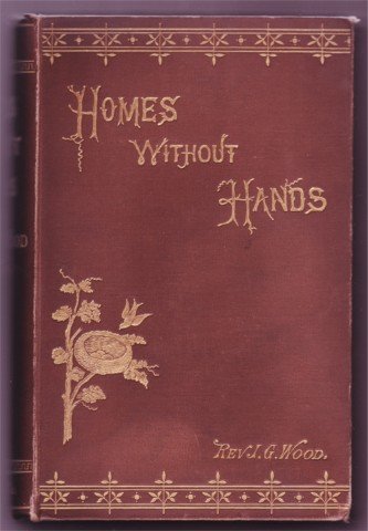 HOMES WITHOUT HANDS REV J G WOOD HB 1883