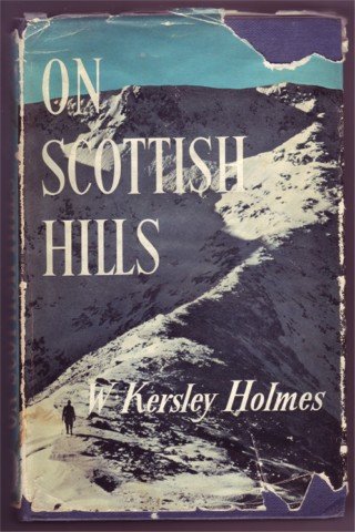 ON SCOTTISH HILLS W KERSLEY HOLMES HBDJ 1962 CLIMBING