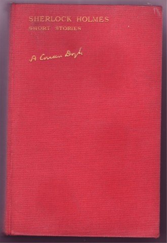 Sherlock Holmes Complete Short Stories HB 1st 1928
