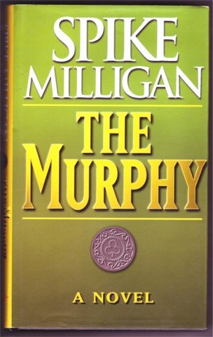 THE MURPHY SPIKE MILLIGAN HBDJ 1ST 2000 HUMOUR