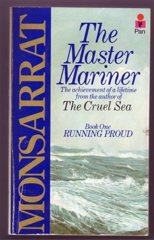 THE MASTER MARINER BOOK1 RUNNING PROUD N MONSARRAT PB