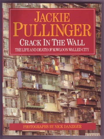 CRACK IN THE WALL, WORKING WITH DRUG ADDICTS IN THE WALLED CITY HONG KONG