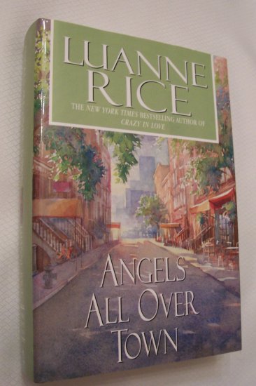 Angels All Over Town - By Luanne Rice - Large Print Edition
