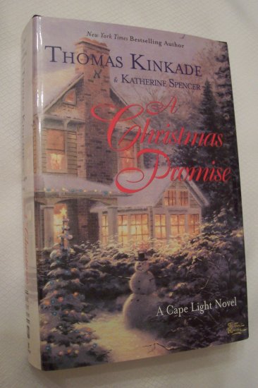 A Christmas Promise By Thomas Kinkade/Katherine Spencer