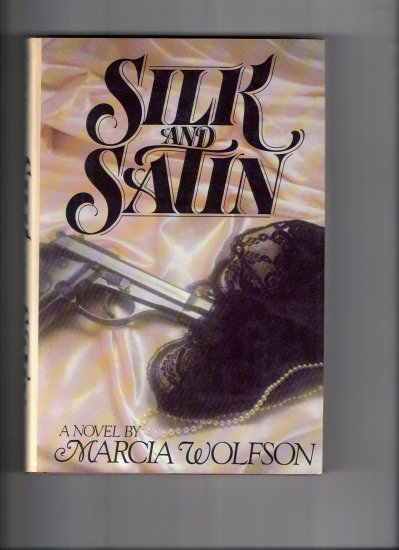 Silk and Satin-Marcia Wolfson