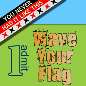 Wave Your Flag Ticket