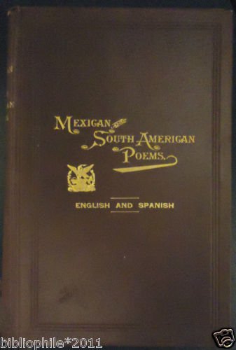 Mexican and South American Poems 1892 Ernest Green Very Good Scarce