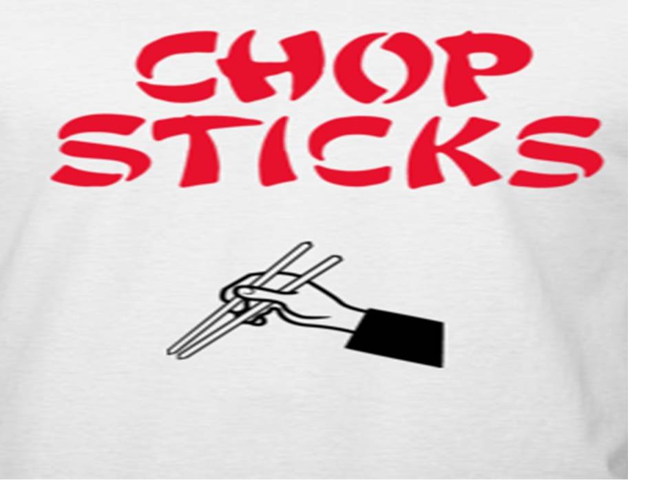 Chop sticks