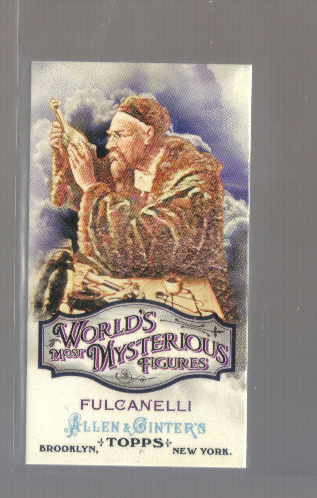 2011 Topps Allen & Ginter Mysterious Figures Mini #4 FULCANELLI