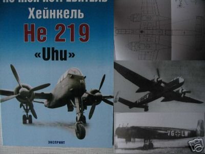 German Night Fighter He 219 "Uhu" (WW2 AIRCRAFT BOOK)