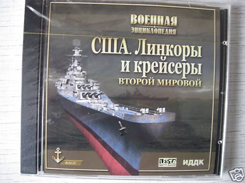 The US Navy WW2 Battleships and Cruisers. CD