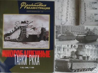 Russian/Soviet Multi-Headed Tanks T-35, CMK, T-100