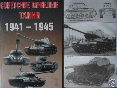 Soviet Heavy Tanks 1941-45 (WW2 - RED ARMY - BOOK)