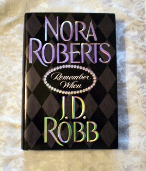 Remember When by Nora Roberts HC DJ