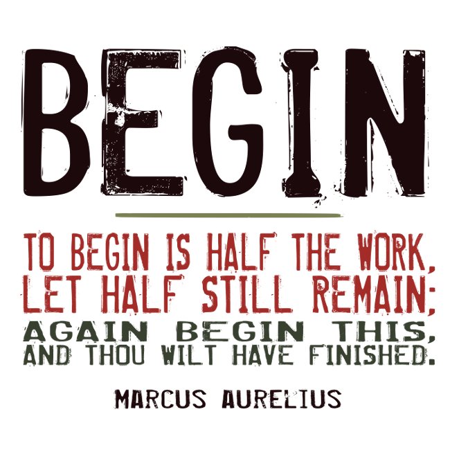 Inspirational Quote T-Shirt - Marcus Aurelius Begin - Size XL - Unisex White