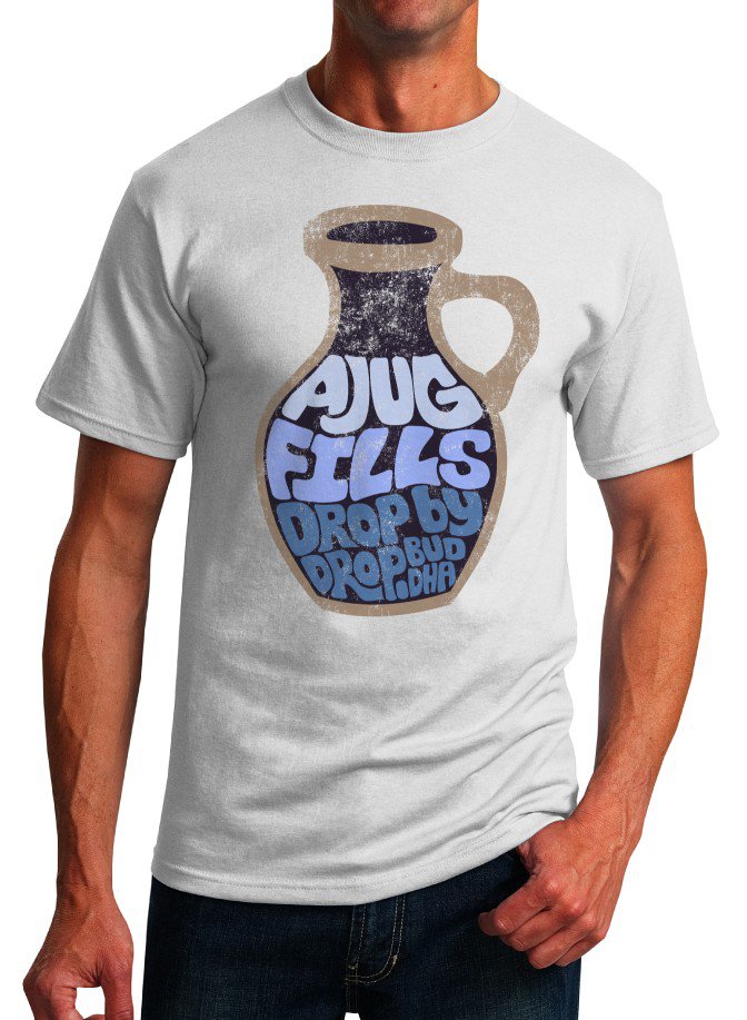 Buddha Inspirational Quote T-Shirt - A Jug Fills - Size S - Unisex White