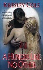 A Hunger Like No Other, (Immortals After Dark Series #1)