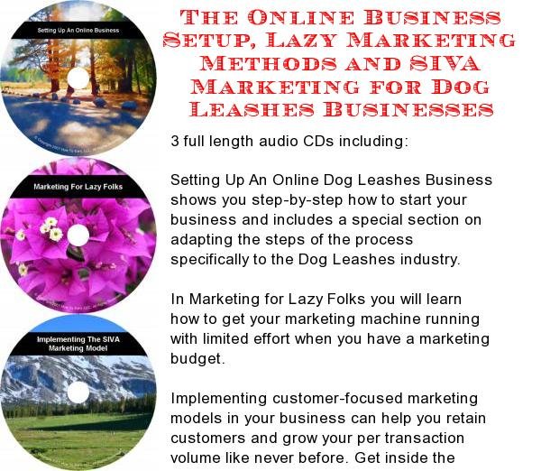 The Online Business Setup, Lazy Marketing Methods, SIVA Marketing for Dog Leashes Businesses