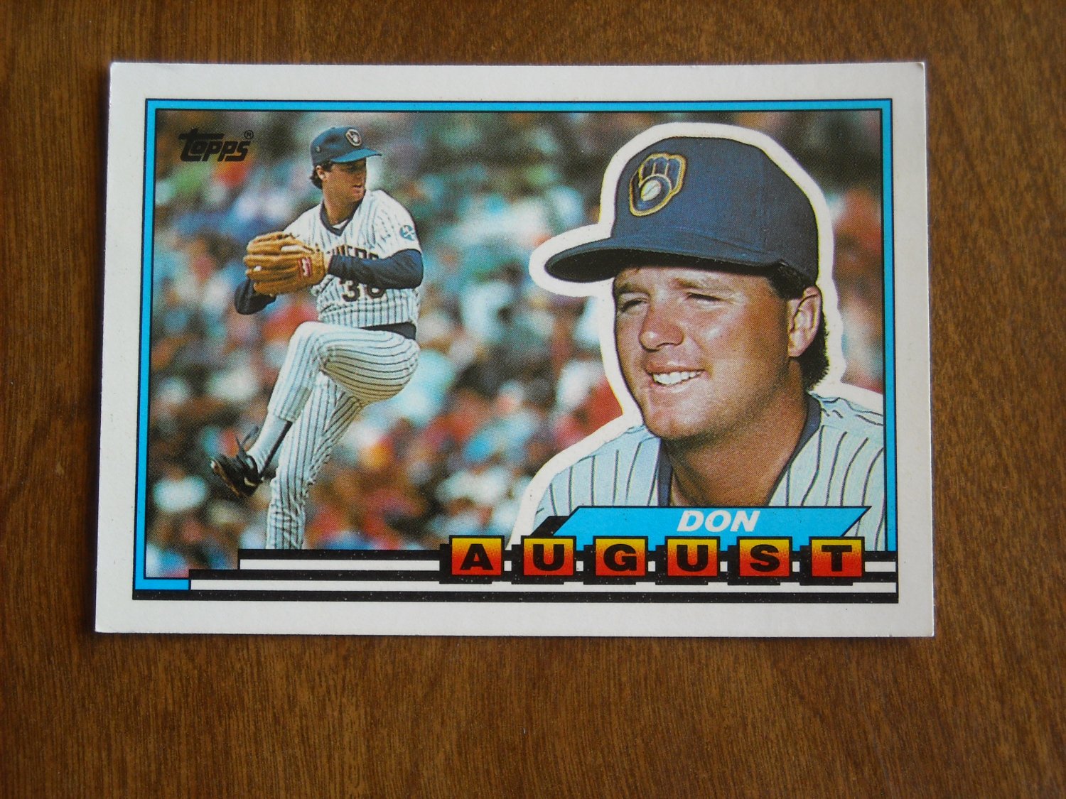 Don August Donald Glenn August Pitcher Card No. 33 1989 Topps